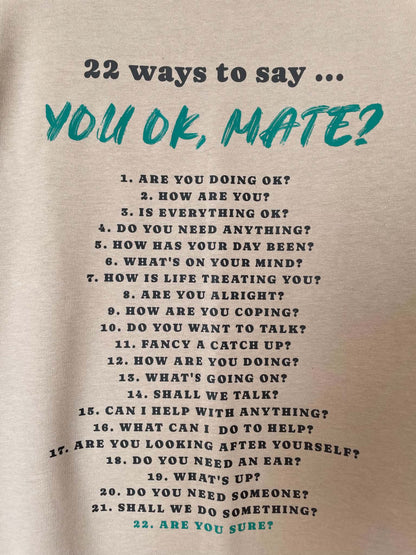 22 Ways - You OK, Mate?