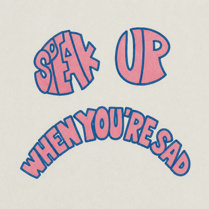 JAMO Juniors "Speak up when you're sad" T-shirt